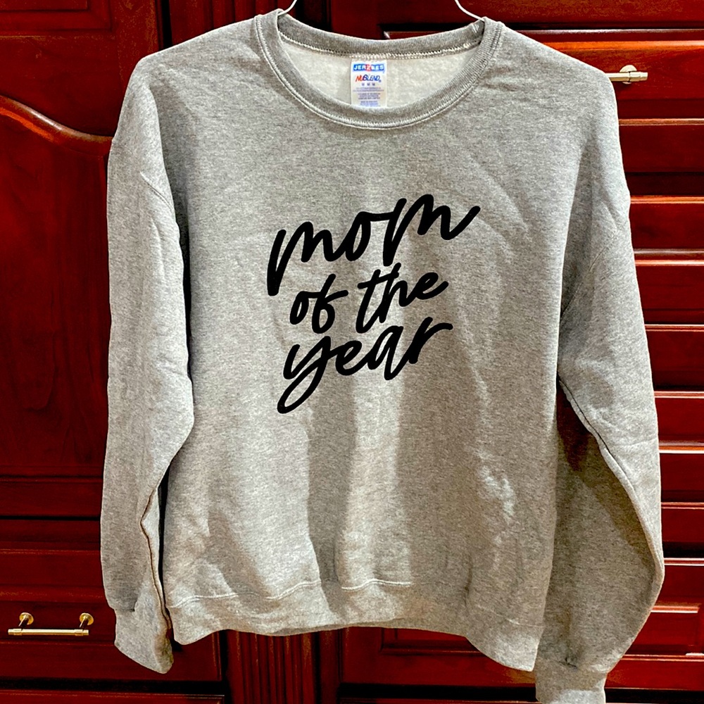 Brand New never worn Mom of the Year Size Medium Sweatshirt